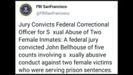 Bellhouse's indictment is related to two female inmates- Ana and Genesis, (Image via @FBISanFrancisco/Twitter)